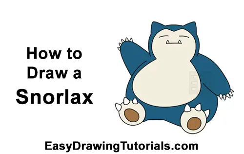 How to Draw Snorlax (Pokemon) VIDEO & Step-by-Step Pictures.